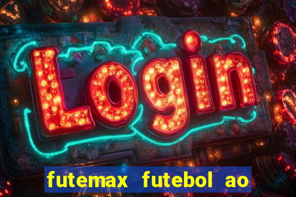 futemax futebol ao vivo sem anuncio